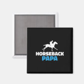 Horseback Papa Horse Riding Magneet (Voorkant / Achterkant)