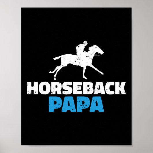 Horseback Papa Horse Riding Poster (Voorkant)