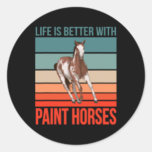 Horseback Rider Horse Riding Life Is Better Paint Ronde Sticker