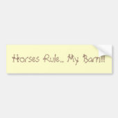 Horses Rule... M'n Barn. Bumpersticker (Voorkant)