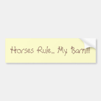 Horses Rule... M'n Barn. Bumpersticker