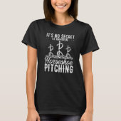 Horseshoe Pitching Game Its no Secret Tosser Throw T-shirt (Voorkant)