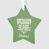 Horticulture College-student: geen leven of geld Ornament (voorkant)