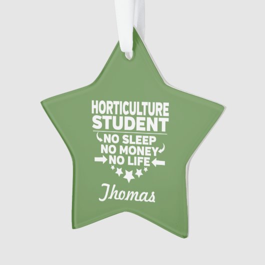 Horticulture College-student: geen leven of geld Ornament (voorkant)