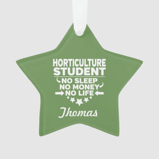 Horticulture College-student: geen leven of geld Ornament (voorkant)