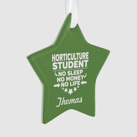 Horticulture College-student: geen leven of geld Ornament (voorkant)