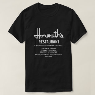 Horwath's Restaurant, Elmwood Park, Illinois T-shirt