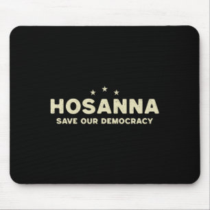 Hosanna Red onze Democratie Christelijk Anti Trump Muismat