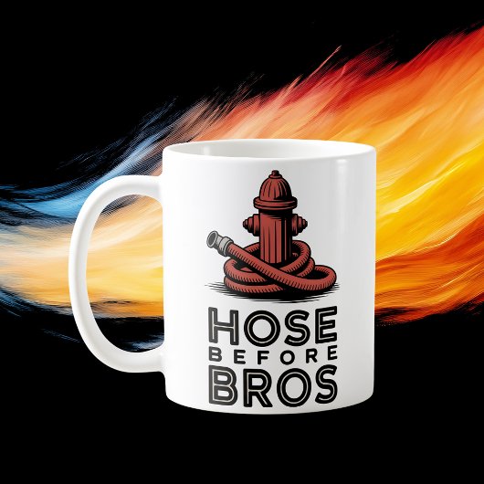 Hose Before Bros | Firehouse Humor Design Koffiemok