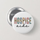 Hospice Aide | Hospice Nursing | Ziektedienst Ronde Button 5,7 Cm (Voorkant /achterkant)
