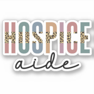 Hospice Aide Hospice Nursing Ziektedienst Sticker