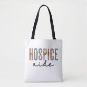 Hospice Aide | Hospice Nursing | Ziektedienst Tote Bag (Voorkant)