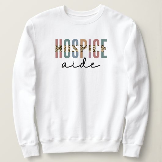 Hospice Aide | Hospice Nursing | Ziektedienst Trui (Design voorkant)