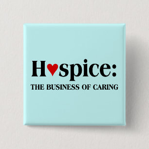 Hospice is een zaak van zorg voor anderen vierkante button 5,1 cm
