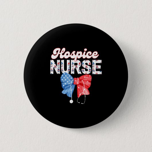 Hospice Nurse, Coquette Bow Stethoscoop, 4th of Ju Ronde Button 5,7 Cm (Voorkant)