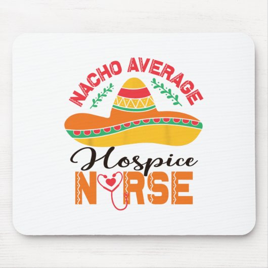 Hospice Nurse Nacho Gemiddelde Nurse Funny Cinco D Muismat (Voorkant)