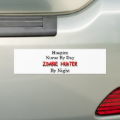 Hospice Nurse/Zombie Hunter Bumpersticker (Op auto)