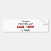 Hospice Nurse/Zombie Hunter Bumpersticker (Voorkant)