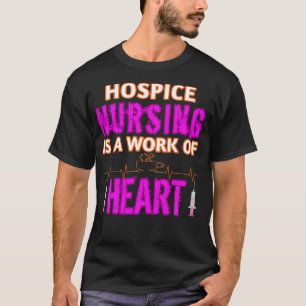 Hospice Nursing is een werk van het hartgehoorappa T-shirt