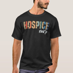 Hospice Verpleegkundige Terminal Care Hospice Werk T-shirt