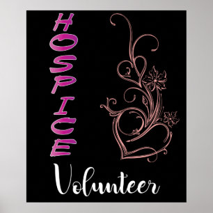 Hospice Volunteer Gift Women Man Nurse Hospice Poster