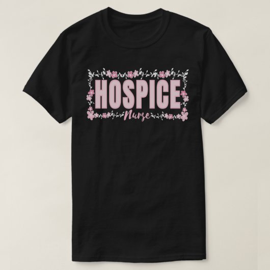 Hospice Zuster Waardering Palliative Nurse Flower T-shirt (Design voorkant)