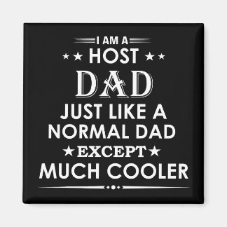 Host papa net als normale papa behalve veel cooler magneet