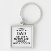 Host papa net als normale papa behalve veel cooler sleutelhanger (Voorkant)