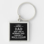 Host papa net als normale papa behalve veel cooler sleutelhanger (Voorkant)