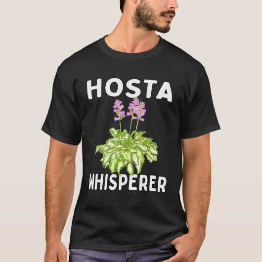 Hosta Whisperer Garden Gardener Shade Loving Peren T-shirt (Voorkant)