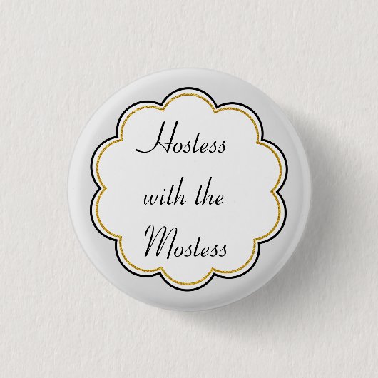 Hostess met de Mostess | Gold Border Party Ronde Button 3,2 Cm (Voorkant)