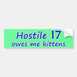 Hostile 17 Kittens Bumpersticker