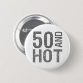 Hot 50th Birthday Ronde Button 5,7 Cm (Voorkant /achterkant)