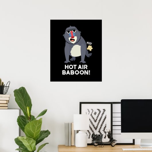 Hot Air Baboon Funny Farny Monkey Pun Dark BG Poster (Thuiskantoor)