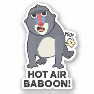 Hot Air Baboon Funny Farny Monkey Pun Sticker