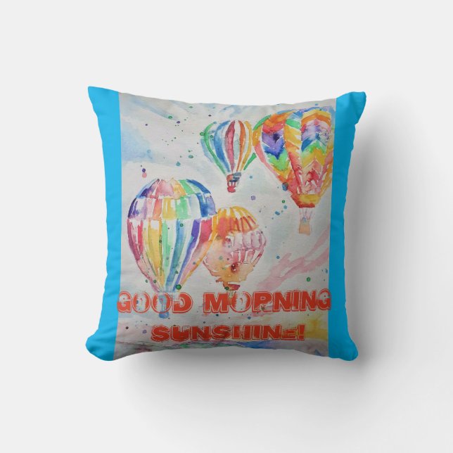 Hot Air ballon Good Morning Sunshine Cushion Kussen (Voorkant)