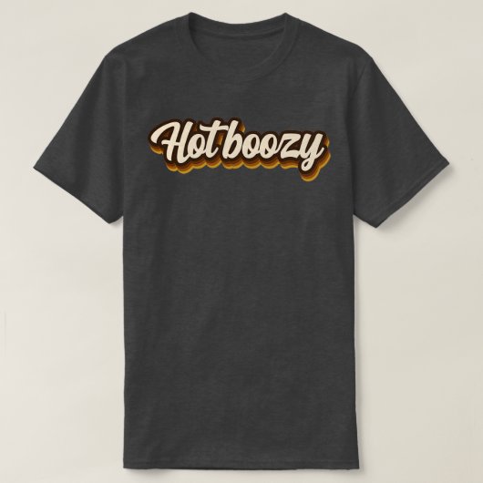 Hot boozy t-shirt (Design voorkant)