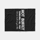 Hot Buffet Available All Day Eat As Much As You Li Fleece Deken (Voorkant (Horizontaal))