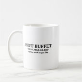 Hot Buffet Available All Day Eat As Much As You Li Koffiemok (Links)