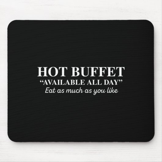 Hot Buffet Available All Day Eat As Much As You Li Muismat (Voorkant)
