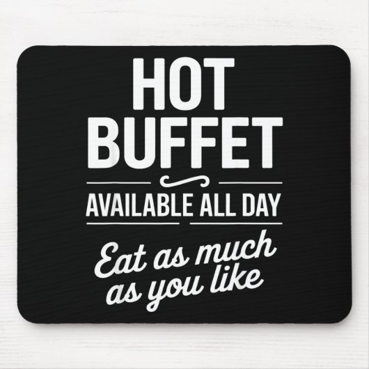 Hot Buffet Available All Day Eat As Much As You Li Muismat (Voorkant)