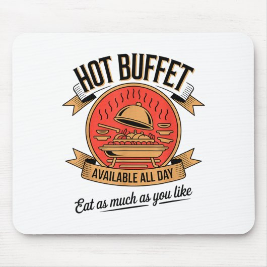 Hot Buffet Available All Day Eat As Much As You Li Muismat (Voorkant)
