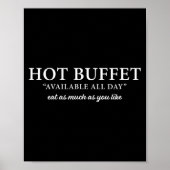 Hot Buffet Available All Day Eat As Much As You Li Poster (Voorkant)
