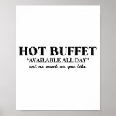 Hot Buffet Available All Day Eat As Much As You Li Poster (Voorkant)