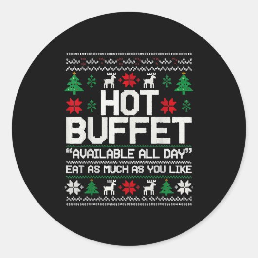 Hot Buffet Available All Day Eat As Much As You Li Ronde Sticker (Voorkant)