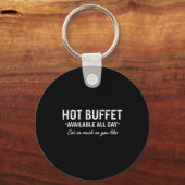 Hot Buffet Available All Day Eat As Much As You Li Sleutelhanger (Voorkant)