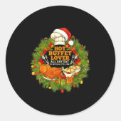 Hot Buffet Available All Day Eat Funny Holiday Foo Ronde Sticker (Voorkant)