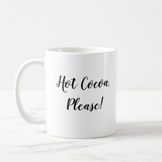 Hot-cacao alsjeblieft Typografie Coffee Mok (Links)