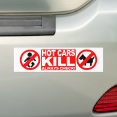 Hot Cars Kill - Altijd controleren Bumpersticker (Op auto)