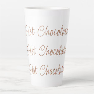Hot-Chocolade   Eenvoudige stijlvolle schrijftypog Latte Mok